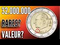 Valeur de la piece de 2 euro courante 2011 belgique 32 000 000