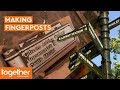 How traditional fingerposts are made  british heritage heroes