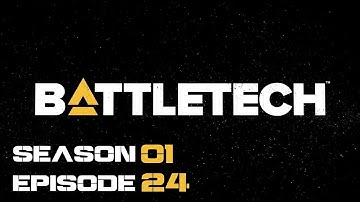 BATTLETECH S1E24: Plague of Locusts