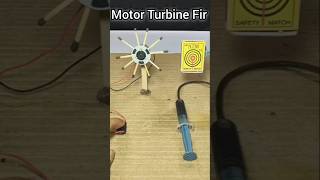 Motor turbine and fir generate experiment #motor #turbine #fire  #experiment #shorts