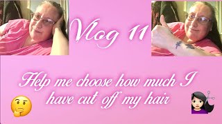 Vlog Week 14 I want My Hair Cutting