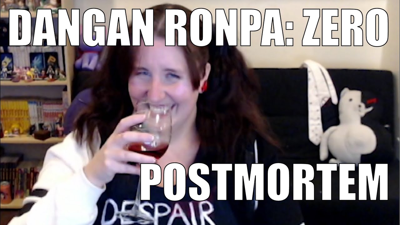 Dangan Ronpa: Zero Postmortem! or, My Love Letter to Junko Enoshima