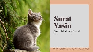 Murottal Mishary Rasyid | Surat Yasin | Murottal Animasi Hewan