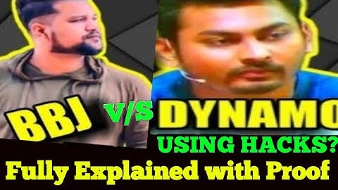 DYNAMO GAMING USING HACKS EXPOSED WITH PROOF|| DYNAMO ANGRY REPLY TO BBJ