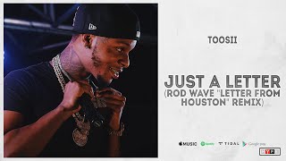 Toosii - 'Just A Letter' (Rode Wave 'Letter From Houston' Remix)