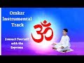 Peaceful  powerful om chanting music  meditate  relax your body  mind  soul 