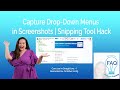 How to Capture Screenshots with Drop-Down Menus (Snipping Tool Trick + Google Docs Sharing Tips)
