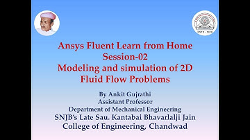 Ansys Fluent Learn from Home: Meshing and Simulation of 2D Fluid flow