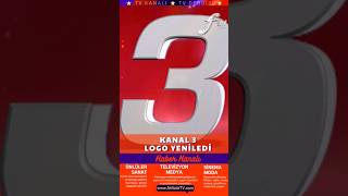 Kanal 3 Televizyonu Logo Değiştirdi