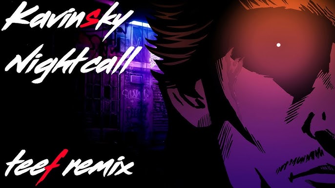 Electro] Kavinsky – Nightcall (3.A.M. Remix)