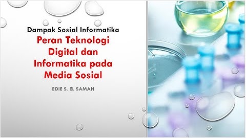 Dampak Sosial Informatika - Peran Informatika pada Bidang Pendidikan - Informatika Kelas XII