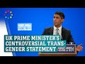 &quot;A man is a man and a woman is a woman&quot;: UK PM Rishi Sunak drops trans bombshell