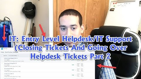 IT: Entry Level Helpdesk/Desktop Support (Troubleshooting Real Life Tickets Part2)