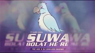 SUWA BOLAT HE RE DJ LNS X DJ NARENDRA DJ BLACK ZONE