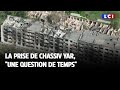 La prise de chassiv yar une question de temps