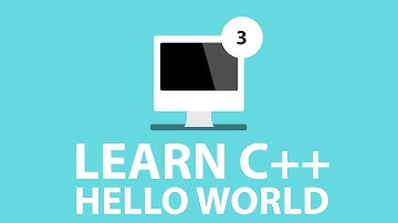 C++ Programming Tutorials - 3- Hello World