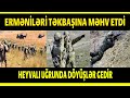 ƏSGƏRİMİZ TƏKBAŞINA ERMƏNİ SƏNGƏRİNƏ GİRDİ, DÜŞMƏNLƏRİ...ŞOK!