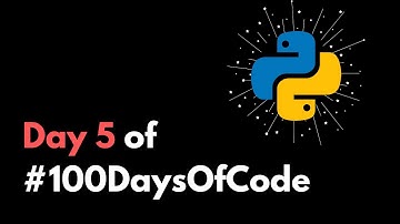 Loops in Python | Day 5 of #100daysofcode