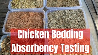 Chicken Bedding Absorbency Comparison Testing | Which type is most absorbent?