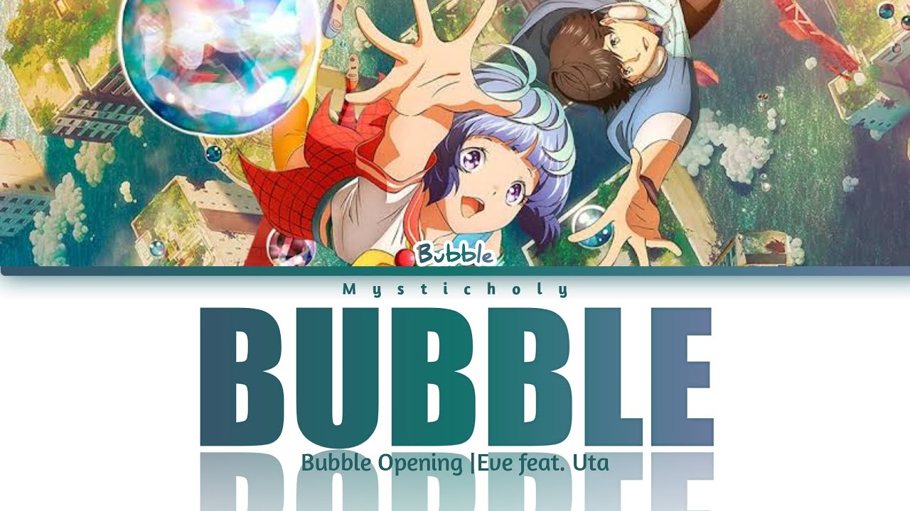 Bubble Anime Film Opening Song by Eve Now Streaming Special Website Open   MOSHI MOSHI NIPPON  もしもしにっぽん