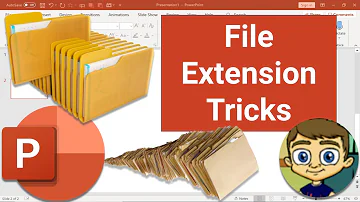 PowerPoint File Extension Tricks
