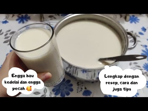 Cara Membuat Susu Kedelai dan Tipsnya - Anti Gagal #susukedelai
