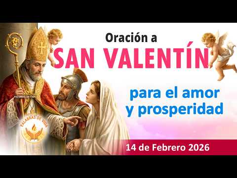 ORACION a SAN VALENTIN para EL AMOR 💖 💖 día del AMOR y la AMISTAD - YouTube