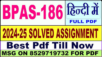 BPAS 186 solved assignment 2024-25 || bpas 186 solved assignment 2025 in Hindi || ignou bpas186 2025