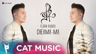 Florin Raduta - Cheama-ma (Official Single) chords