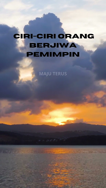CIRI-CIRI ORANG BERJIWA PEMPIMPIN #shorts #pemimpin #motivasi