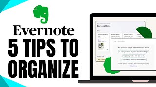 5 Evernote Tips to Organize Your Life (Stay Organized and Productive 2025)