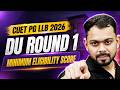 CUET PG LLB 2026 | DU First Round Of Cut Off Released | CUET PG LLB Cut Off 2026