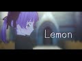 【歌ってみた】Lemon／米津玄師【もちひよこ】