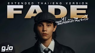 Jeff Satur - Fade ลืมไปแล้วว่าลืมยังไง (Extended Thai/Eng Version)