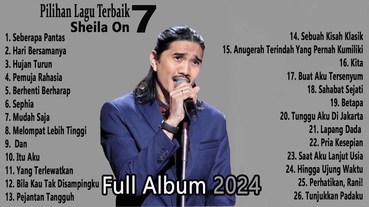 Sheila On7   Full Album 2024  Pilihan Lagu Terbaik