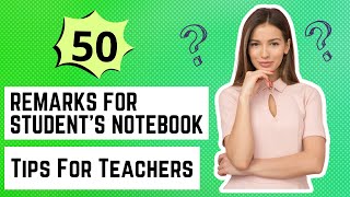 Remarks for Student's Notebook| Tips for Teachers | Remarks for Student |Material for New Teachers