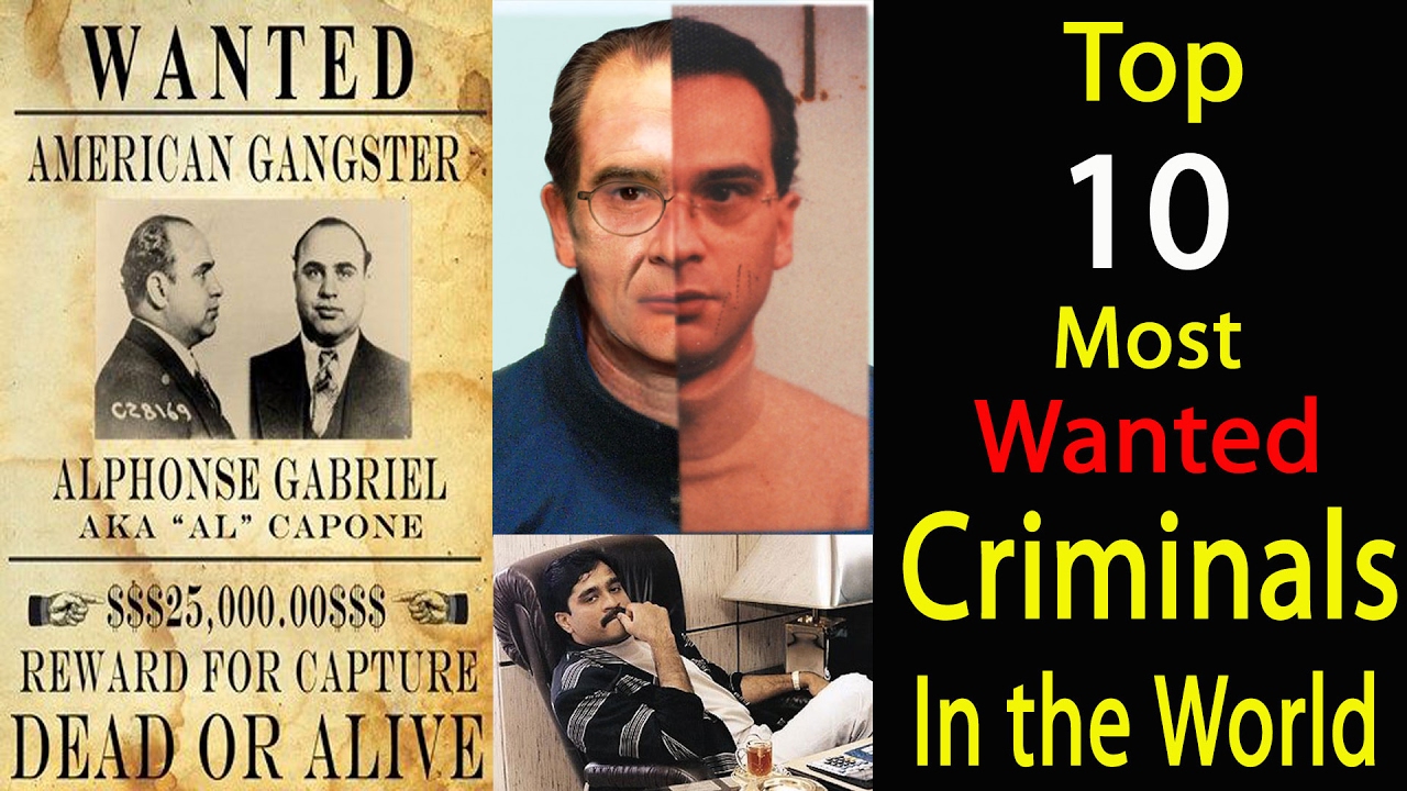 Top 10 Most Wanted Criminals In the World YouTube