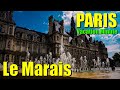 Le Marais, Paris, France - History, Culture, &amp; Charm - Vacation Minute by ExplorerVacations 4K HDR