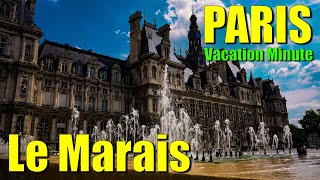 Le Marais, Paris, France - History, Culture, &amp; Charm - Vacation Minute by ExplorerVacations 4K HDR