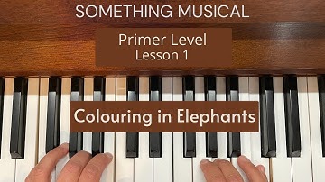 Bastien Primer Level - Lesson 1 - Finding Elephants on the sheets