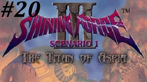 Shining Force 3 (Scenario 1) Walkthrough (20) Chapter 3: Target: Guardian Statue Of Elbesem