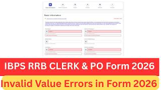 Details Invalid Value Errors in IBPS RRB CLERK & PO ONLINE FORM 2026 Update