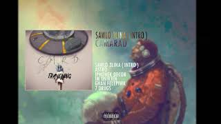 Camarad - Sewlo 3Lina Intro Travelling Ep