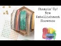 Stampin Up New Embellishment Showcase Stampin Up New Embellishment Showcase
