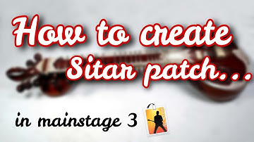 Mainstage 3 sitar patch tutorial// mainstage 3 indian tones// charan keys official