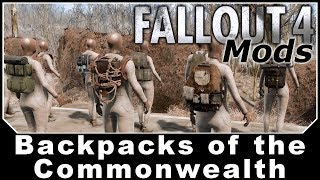 Fallout 4 Mods - Backpacks of the Commonwealth
