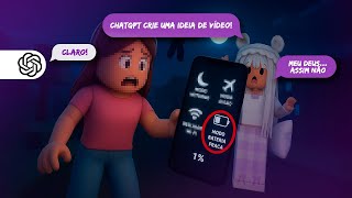 PEDI PARA O CHATGPT FAZER UMA HISTÓRIA, MAS… NÃO ASSIM…