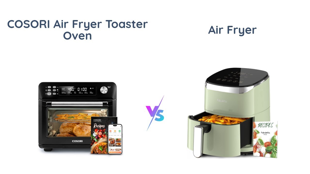 Air Fryer Comparison Cosori vs Fabuletta YouTube
