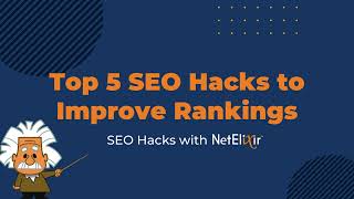 How To Improve Seo Rankings In 2023 Netelixir