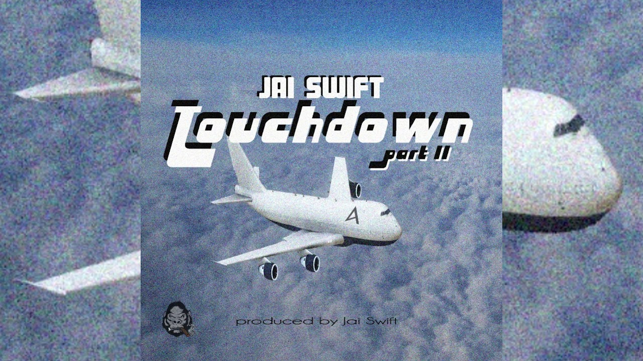 Jai Swift - Touchdown II (p. Jai Swift) adlı videoyu YouTube'da izle Jai Swift - Touchdown II (p. Jai Swift) adlı videoyu YouTube'da izle